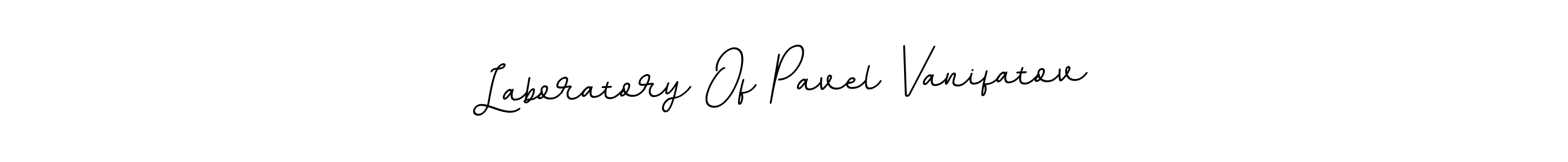 Here are the top 10 professional signature styles for the name Laboratory Of Pavel Vanifatov. These are the best autograph styles you can use for your name. Laboratory Of Pavel Vanifatov signature style 11 images and pictures png