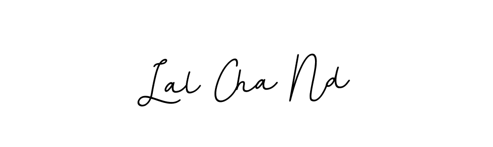 Also You can easily find your signature by using the search form. We will create Lal Cha Nd name handwritten signature images for you free of cost using BallpointsItalic-DORy9 sign style. Lal Cha Nd signature style 11 images and pictures png