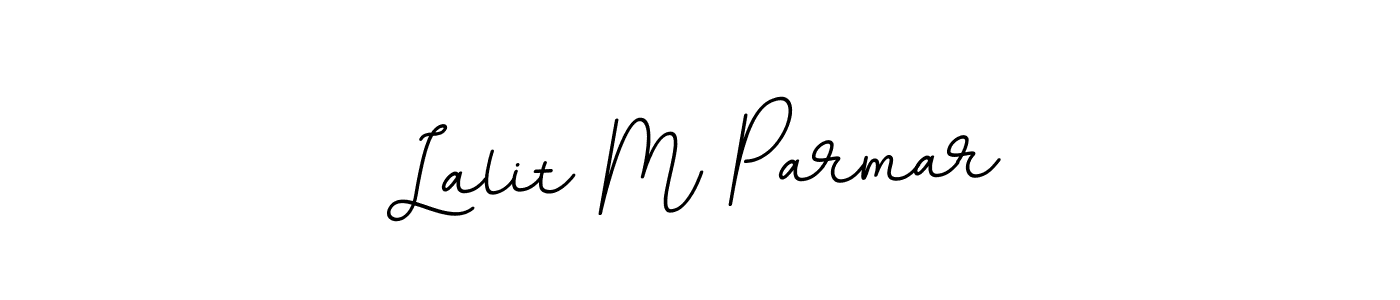 How to make Lalit M Parmar signature? BallpointsItalic-DORy9 is a professional autograph style. Create handwritten signature for Lalit M Parmar name. Lalit M Parmar signature style 11 images and pictures png