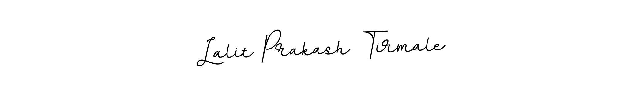 How to make Lalit Prakash Tirmale name signature. Use BallpointsItalic-DORy9 style for creating short signs online. This is the latest handwritten sign. Lalit Prakash Tirmale signature style 11 images and pictures png