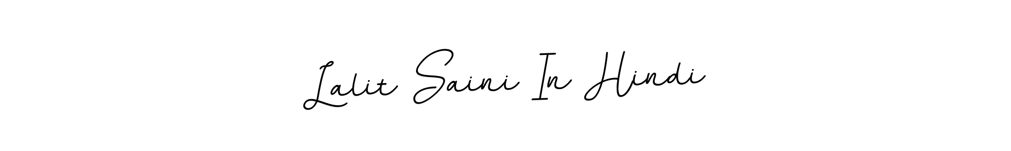 Also we have Lalit Saini In Hindi name is the best signature style. Create professional handwritten signature collection using BallpointsItalic-DORy9 autograph style. Lalit Saini In Hindi signature style 11 images and pictures png
