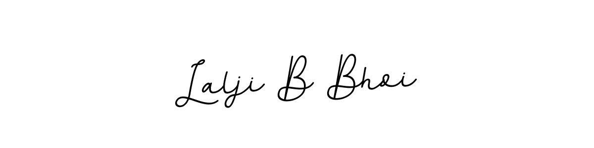 Create a beautiful signature design for name Lalji B Bhoi. With this signature (BallpointsItalic-DORy9) fonts, you can make a handwritten signature for free. Lalji B Bhoi signature style 11 images and pictures png