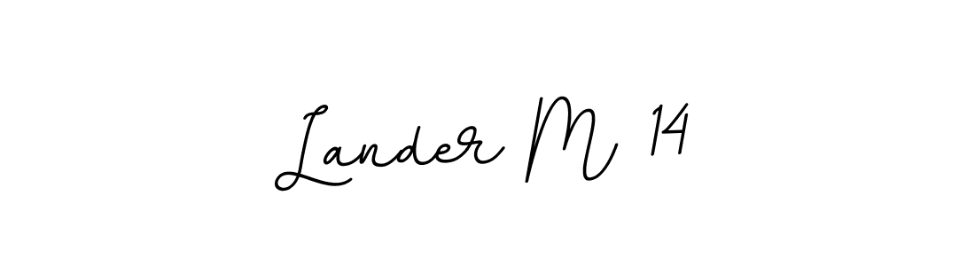 Lander M 14 stylish signature style. Best Handwritten Sign (BallpointsItalic-DORy9) for my name. Handwritten Signature Collection Ideas for my name Lander M 14. Lander M 14 signature style 11 images and pictures png