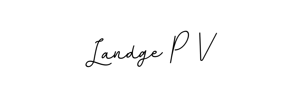 The best way (BallpointsItalic-DORy9) to make a short signature is to pick only two or three words in your name. The name Landge P V include a total of six letters. For converting this name. Landge P V signature style 11 images and pictures png
