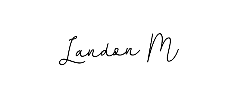 You should practise on your own different ways (BallpointsItalic-DORy9) to write your name (Landon M) in signature. don't let someone else do it for you. Landon M signature style 11 images and pictures png