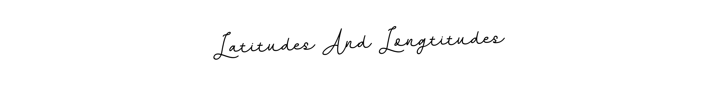 Also You can easily find your signature by using the search form. We will create Latitudes And Longtitudes name handwritten signature images for you free of cost using BallpointsItalic-DORy9 sign style. Latitudes And Longtitudes signature style 11 images and pictures png