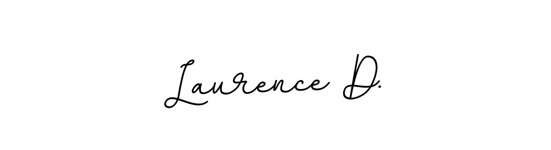 You should practise on your own different ways (BallpointsItalic-DORy9) to write your name (Laurence D.) in signature. don't let someone else do it for you. Laurence D. signature style 11 images and pictures png