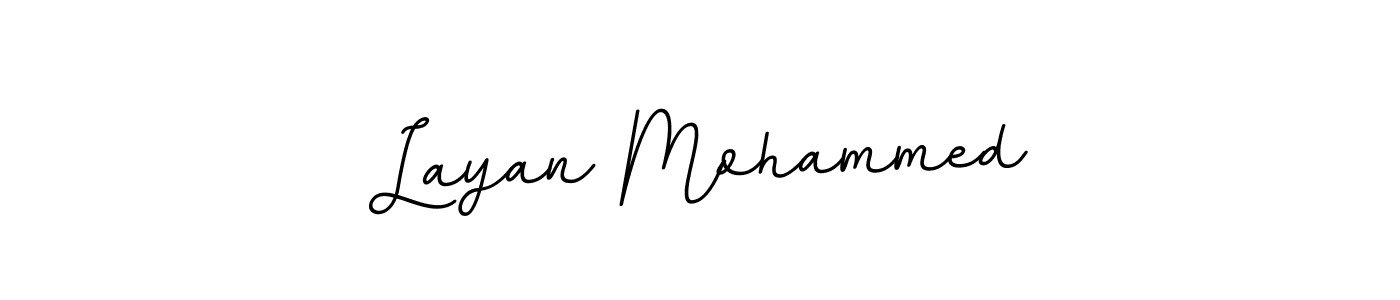 You should practise on your own different ways (BallpointsItalic-DORy9) to write your name (Layan Mohammed) in signature. don't let someone else do it for you. Layan Mohammed signature style 11 images and pictures png