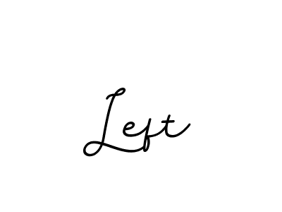 How to make Left signature? BallpointsItalic-DORy9 is a professional autograph style. Create handwritten signature for Left name. Left signature style 11 images and pictures png