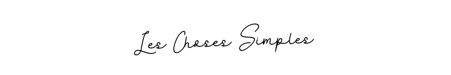 Use a signature maker to create a handwritten signature online. With this signature software, you can design (BallpointsItalic-DORy9) your own signature for name Les Choses Simples. Les Choses Simples signature style 11 images and pictures png