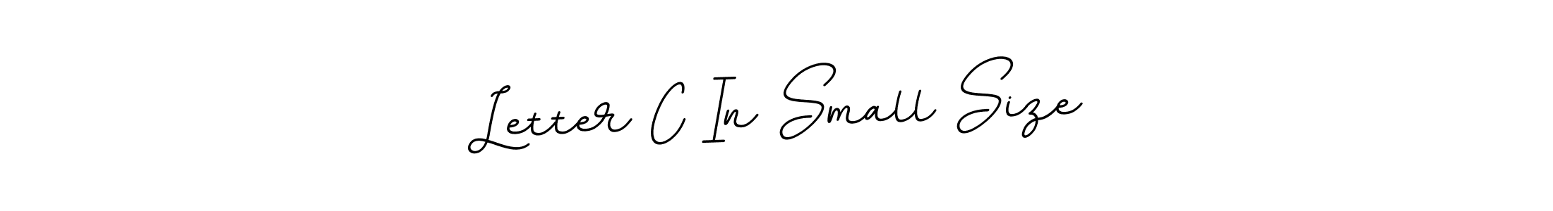 Also You can easily find your signature by using the search form. We will create Letter C In Small Size name handwritten signature images for you free of cost using BallpointsItalic-DORy9 sign style. Letter C In Small Size signature style 11 images and pictures png