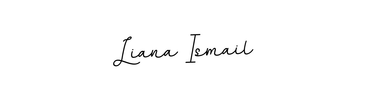 Liana Ismail stylish signature style. Best Handwritten Sign (BallpointsItalic-DORy9) for my name. Handwritten Signature Collection Ideas for my name Liana Ismail. Liana Ismail signature style 11 images and pictures png