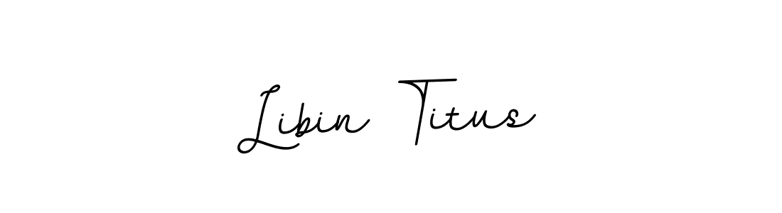 Libin Titus stylish signature style. Best Handwritten Sign (BallpointsItalic-DORy9) for my name. Handwritten Signature Collection Ideas for my name Libin Titus. Libin Titus signature style 11 images and pictures png