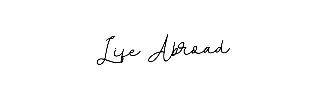 Design your own signature with our free online signature maker. With this signature software, you can create a handwritten (BallpointsItalic-DORy9) signature for name Life Abroad. Life Abroad signature style 11 images and pictures png