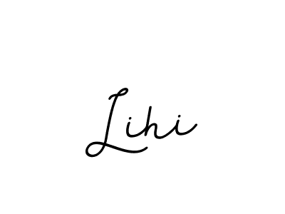 Create a beautiful signature design for name Lihi. With this signature (BallpointsItalic-DORy9) fonts, you can make a handwritten signature for free. Lihi signature style 11 images and pictures png