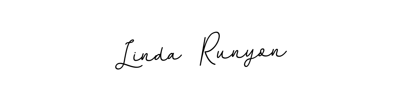 Design your own signature with our free online signature maker. With this signature software, you can create a handwritten (BallpointsItalic-DORy9) signature for name Linda  Runyon. Linda  Runyon signature style 11 images and pictures png