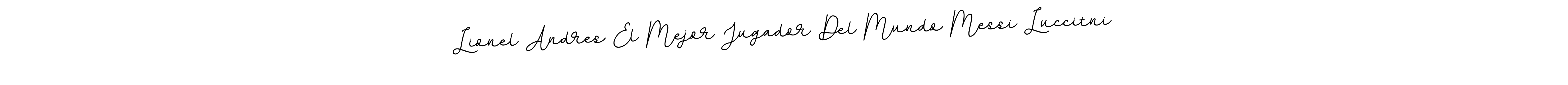 You can use this online signature creator to create a handwritten signature for the name Lionel Andres El Mejor Jugador Del Mundo Messi Luccitni. This is the best online autograph maker. Lionel Andres El Mejor Jugador Del Mundo Messi Luccitni signature style 11 images and pictures png