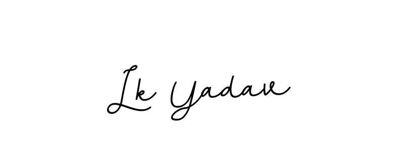 You should practise on your own different ways (BallpointsItalic-DORy9) to write your name (Lk Yadav) in signature. don't let someone else do it for you. Lk Yadav signature style 11 images and pictures png
