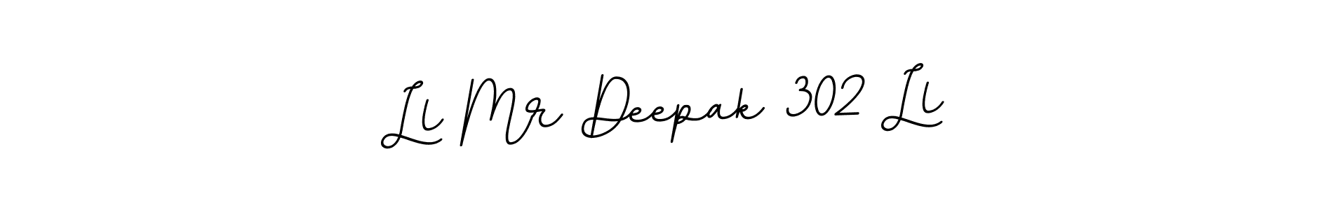 How to make Ll Mr Deepak 302 Ll name signature. Use BallpointsItalic-DORy9 style for creating short signs online. This is the latest handwritten sign. Ll Mr Deepak 302 Ll signature style 11 images and pictures png