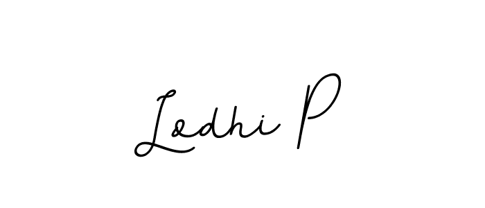 You should practise on your own different ways (BallpointsItalic-DORy9) to write your name (Lodhi P) in signature. don't let someone else do it for you. Lodhi P signature style 11 images and pictures png