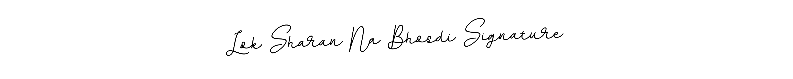 How to Draw Lok Sharan Na Bhosdi Signature signature style? BallpointsItalic-DORy9 is a latest design signature styles for name Lok Sharan Na Bhosdi Signature. Lok Sharan Na Bhosdi Signature signature style 11 images and pictures png