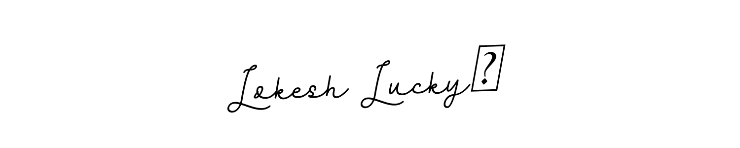 You should practise on your own different ways (BallpointsItalic-DORy9) to write your name (Lokesh Lucky☞) in signature. don't let someone else do it for you. Lokesh Lucky☞ signature style 11 images and pictures png