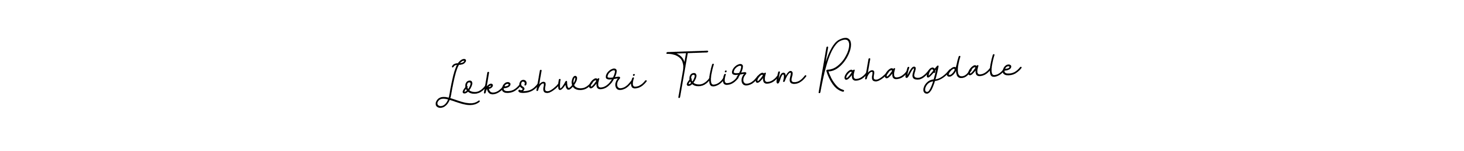 Make a beautiful signature design for name Lokeshwari Toliram Rahangdale. With this signature (BallpointsItalic-DORy9) style, you can create a handwritten signature for free. Lokeshwari Toliram Rahangdale signature style 11 images and pictures png