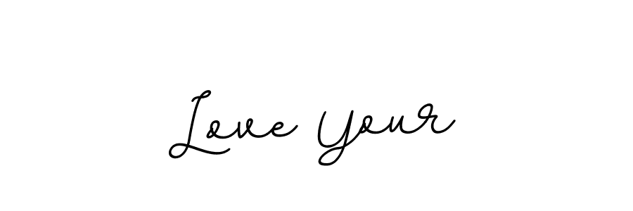 Also we have Love Your name is the best signature style. Create professional handwritten signature collection using BallpointsItalic-DORy9 autograph style. Love Your signature style 11 images and pictures png