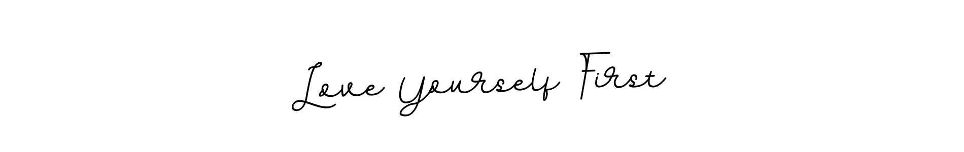 The best way (BallpointsItalic-DORy9) to make a short signature is to pick only two or three words in your name. The name Love Yourself First include a total of six letters. For converting this name. Love Yourself First signature style 11 images and pictures png