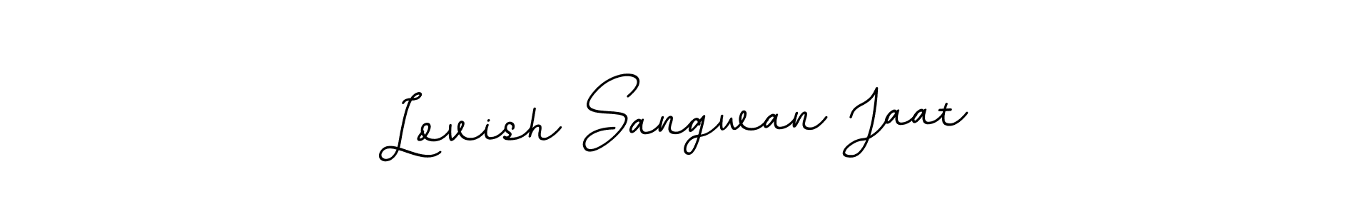 You should practise on your own different ways (BallpointsItalic-DORy9) to write your name (Lovish Sangwan Jaat) in signature. don't let someone else do it for you. Lovish Sangwan Jaat signature style 11 images and pictures png