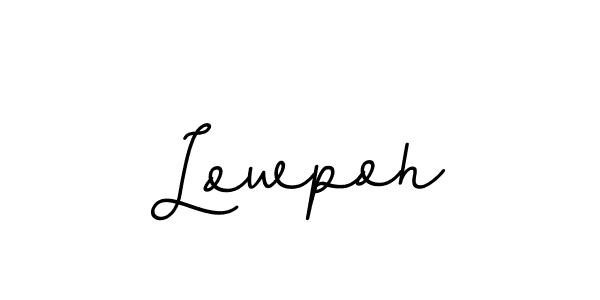 You should practise on your own different ways (BallpointsItalic-DORy9) to write your name (Lowpoh) in signature. don't let someone else do it for you. Lowpoh signature style 11 images and pictures png
