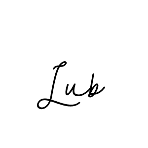 You should practise on your own different ways (BallpointsItalic-DORy9) to write your name (Lub) in signature. don't let someone else do it for you. Lub signature style 11 images and pictures png