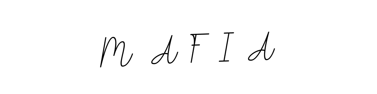 You should practise on your own different ways (BallpointsItalic-DORy9) to write your name (M  A F  I  A) in signature. don't let someone else do it for you. M  A F  I  A signature style 11 images and pictures png