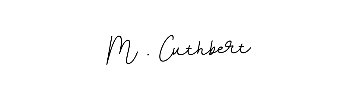 How to make M . Cuthbert name signature. Use BallpointsItalic-DORy9 style for creating short signs online. This is the latest handwritten sign. M . Cuthbert signature style 11 images and pictures png