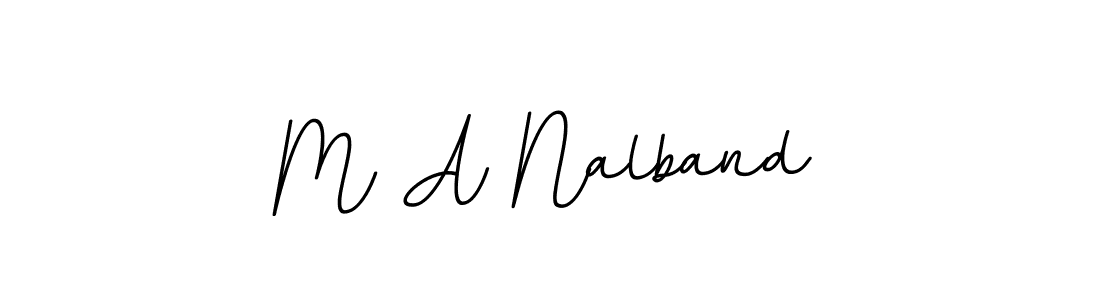 Here are the top 10 professional signature styles for the name M A Nalband. These are the best autograph styles you can use for your name. M A Nalband signature style 11 images and pictures png