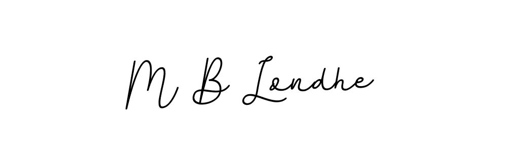 It looks lik you need a new signature style for name M B Londhe. Design unique handwritten (BallpointsItalic-DORy9) signature with our free signature maker in just a few clicks. M B Londhe signature style 11 images and pictures png