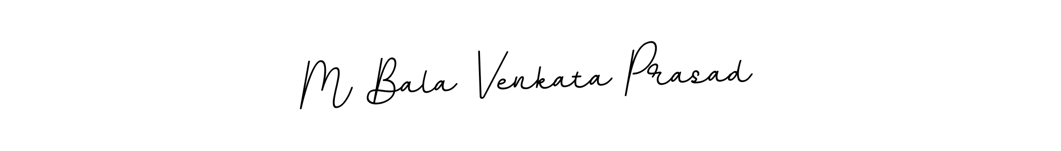 You should practise on your own different ways (BallpointsItalic-DORy9) to write your name (M Bala Venkata Prasad) in signature. don't let someone else do it for you. M Bala Venkata Prasad signature style 11 images and pictures png