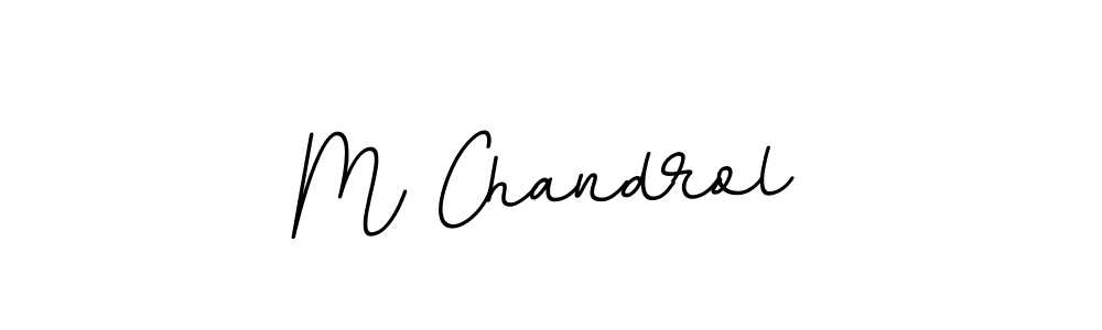 How to make M Chandrol name signature. Use BallpointsItalic-DORy9 style for creating short signs online. This is the latest handwritten sign. M Chandrol signature style 11 images and pictures png