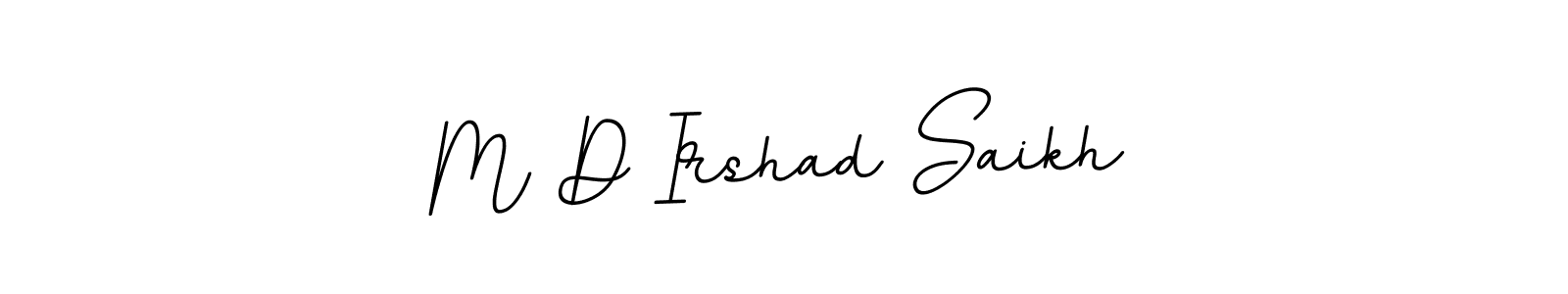 Make a short M D Irshad Saikh signature style. Manage your documents anywhere anytime using BallpointsItalic-DORy9. Create and add eSignatures, submit forms, share and send files easily. M D Irshad Saikh signature style 11 images and pictures png