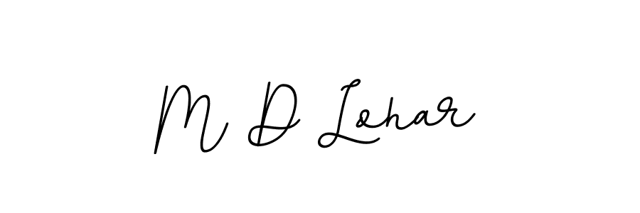 Create a beautiful signature design for name M D Lohar. With this signature (BallpointsItalic-DORy9) fonts, you can make a handwritten signature for free. M D Lohar signature style 11 images and pictures png