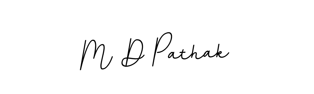 You should practise on your own different ways (BallpointsItalic-DORy9) to write your name (M D Pathak) in signature. don't let someone else do it for you. M D Pathak signature style 11 images and pictures png