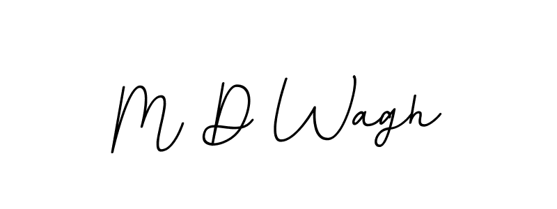 Also we have M D Wagh name is the best signature style. Create professional handwritten signature collection using BallpointsItalic-DORy9 autograph style. M D Wagh signature style 11 images and pictures png