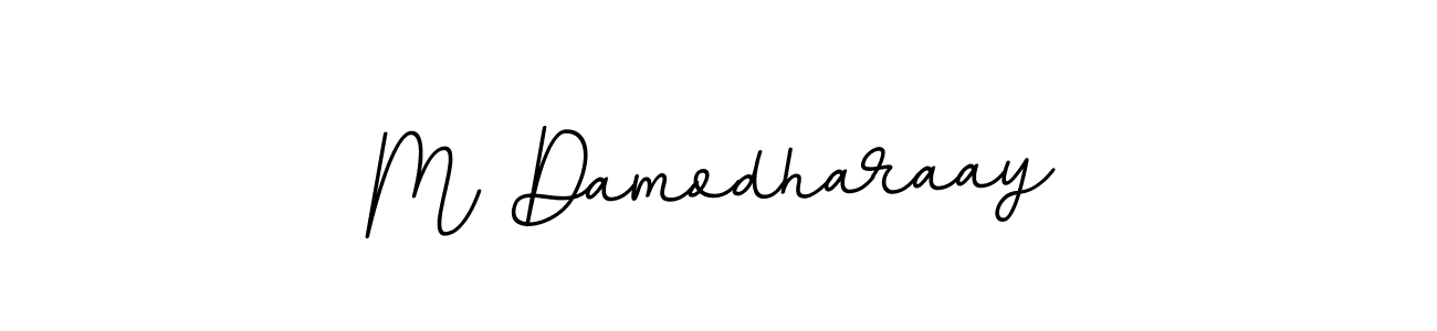 You can use this online signature creator to create a handwritten signature for the name M Damodharaay. This is the best online autograph maker. M Damodharaay signature style 11 images and pictures png