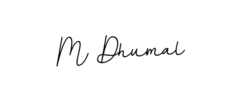 Use a signature maker to create a handwritten signature online. With this signature software, you can design (BallpointsItalic-DORy9) your own signature for name M Dhumal. M Dhumal signature style 11 images and pictures png