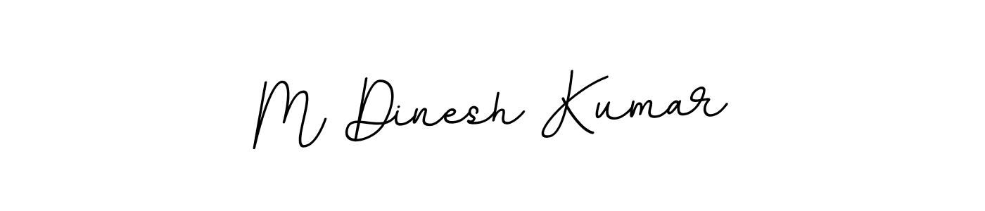 You should practise on your own different ways (BallpointsItalic-DORy9) to write your name (M Dinesh Kumar) in signature. don't let someone else do it for you. M Dinesh Kumar signature style 11 images and pictures png