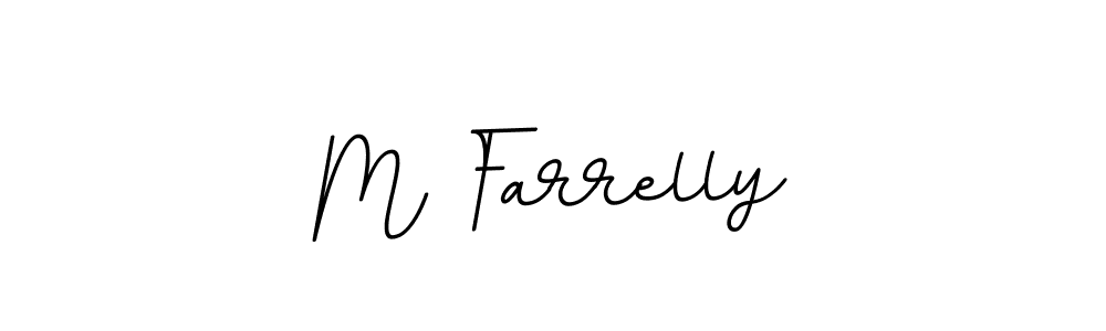 Also we have M Farrelly name is the best signature style. Create professional handwritten signature collection using BallpointsItalic-DORy9 autograph style. M Farrelly signature style 11 images and pictures png