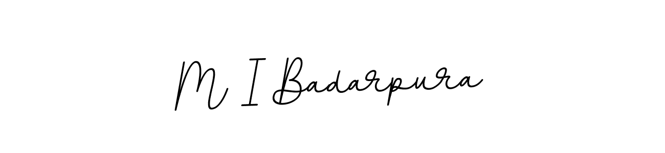 How to make M I Badarpura name signature. Use BallpointsItalic-DORy9 style for creating short signs online. This is the latest handwritten sign. M I Badarpura signature style 11 images and pictures png