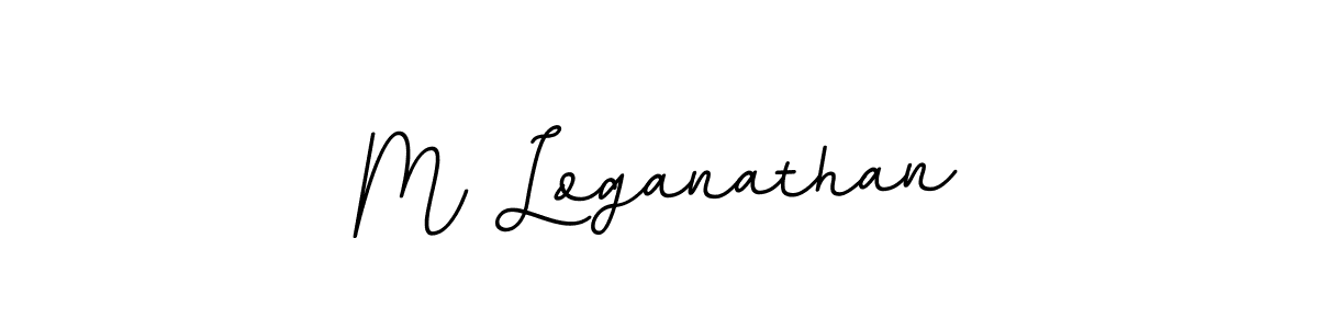 You should practise on your own different ways (BallpointsItalic-DORy9) to write your name (M Loganathan) in signature. don't let someone else do it for you. M Loganathan signature style 11 images and pictures png