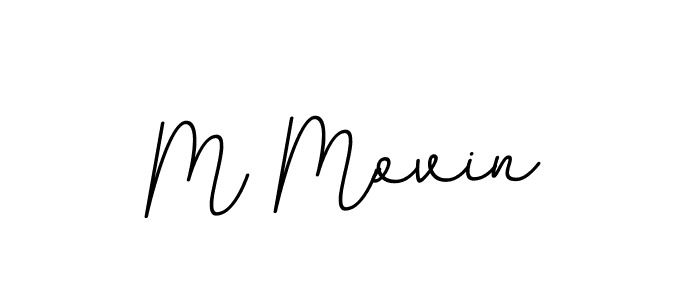 It looks lik you need a new signature style for name M Movin. Design unique handwritten (BallpointsItalic-DORy9) signature with our free signature maker in just a few clicks. M Movin signature style 11 images and pictures png