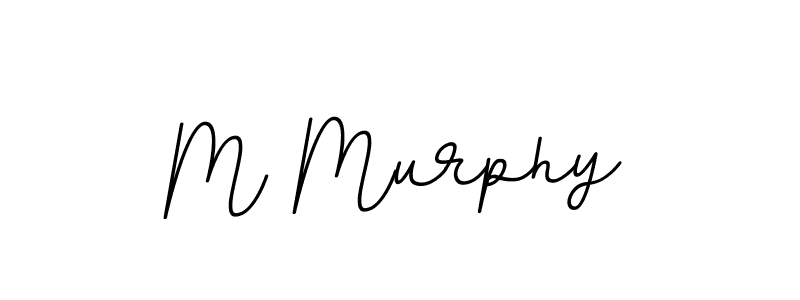 You should practise on your own different ways (BallpointsItalic-DORy9) to write your name (M Murphy) in signature. don't let someone else do it for you. M Murphy signature style 11 images and pictures png